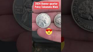 New 2024 Patsy Takemoto Mink quarter found in pocket change numismatics coincollecting [upl. by Dara]