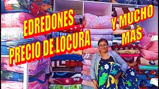 😱😱 FABRICANTE CALETA DE EDREDONES  CASA KING  BARATITO  VENTA X MAYOR Y MENOR 😱😱 [upl. by Luaped]