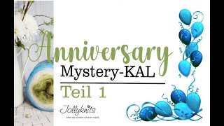 Anniversary Mystery KAL  Teil 1 [upl. by Taryne12]