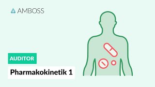 Pharmakokinetik Teil 1  AMBOSS Auditor [upl. by Desirea]