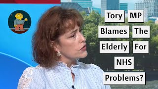 Tory Victoria Atkins Blames The Elderly For NHS Problems [upl. by Ayad]