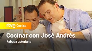 Fabada asturiana  Vamos a cocinar con José Andrés  RTVE Cocina [upl. by Constant408]