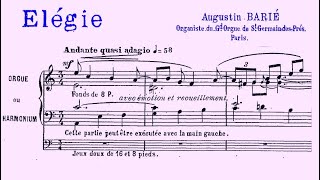 AUGUSTIN BARIÉ 1883–1915 Élégie pour orgue 1912 [upl. by Lorine]