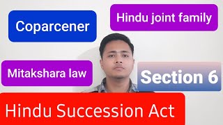 Section 6 of Hindu Succession Act  Hindu joint family Mitakshara law amp Coparcenary  Daughter [upl. by Alletneuq]