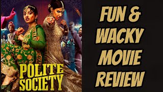 Polite Society Review [upl. by Naxela]