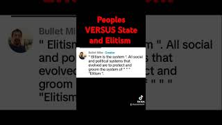 Peoples VERSUS State and Elitism [upl. by Greenwald601]