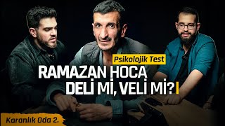 RAMAZAN HOCA DELİ Mİ VELİ Mİ KARANLIK ODA 2 [upl. by Yonita509]