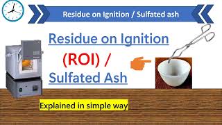 Residue on Ignition ROI  Sulphated ash [upl. by Gellman813]