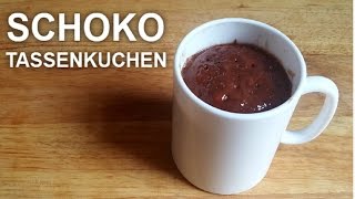 Tassenkuchen selber machen  Schoko Tassenkuchen [upl. by Nosiaj]