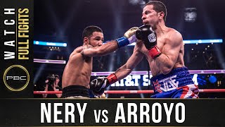 Nery vs Arroyo Full Fight March 16 2019  PBC on FOX PPV [upl. by Taft]