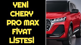 TEMMUZ 2024 YENİ CHERY PRO MAX MODELLERİ SATIŞA ÇIKTI  CHERY PRO MAX FİYAT LİSTESİ [upl. by Asiled]