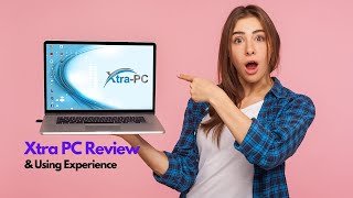 XtraPC Review 2023  InDepth Review amp Using Experience [upl. by Fitting]