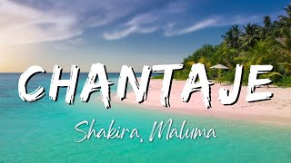 Shakira Maluma  Chantaje LyricsLetra [upl. by Elbertina]