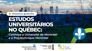 Estudos universitários no Québec Conheça a Université de Montréal e a Polytechnique de Montréal [upl. by Atsiuqal]