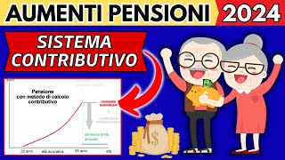 ✅AUMENTI PENSIONI FEBBRAIO 2024👉SISTEMA CONTRIBUTIVO👉💰 [upl. by Yolanda847]