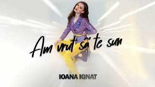 Ioana Ignat  Am vrut sa te sun Official Visualizer [upl. by Raynata]