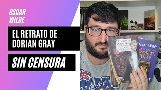 EL RETRATO DE DORIAN GRAY SIN CENSURA [upl. by Ahselef150]