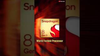 Snapdragon 8 gen 3  World Fastest Processor  World 1st Smartphone In quotSnapdragon gen 3quot [upl. by Joellen472]