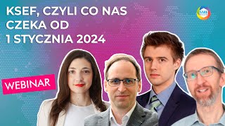 Webinar KSeF czyli co nas czeka od 1 stycznia 2024 [upl. by Ymorej]