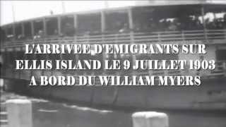 Larrivée démigrants à Ellis Island le 9 juillet 1903 à bord du William Myers [upl. by Iruam]