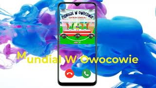 Dzwonek na telefon Mundial W Owocowie  DzwonekNatelefoncom  Darmowe dzwonki na telefon [upl. by Ruhtracm293]