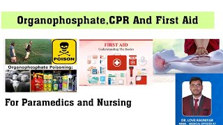 Organophosphate poisoning FIRST AID AND CPR ALL TOPICS COVERED [upl. by Thanh803]