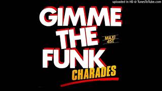 Charades  Gimme the funk Instrumental 12 1983 [upl. by Firehs52]