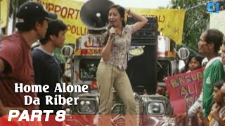 ‘Home Alone Da Riber’ FULL MOVIE Part 8  Dolphy Zsa Zsa Padilla Jolina Magdangal  Cinemaone [upl. by Cini]