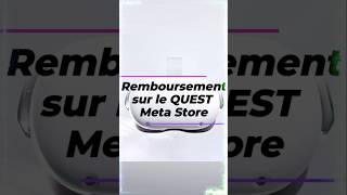 Tuto  META QUEST STORE  Comment se faire rembourser un jeu [upl. by Durham]