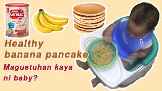 My first banana pancake may cerelac l Banana Pancake Recipe for babies l Philippines [upl. by Thetos597]