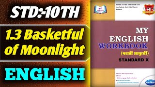 13 Basketful of MoonlightStd 10th English workbook answers [upl. by Nuhsyar]