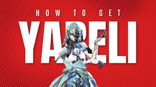 How to get Yareli in Warframe [upl. by Soigroeg]