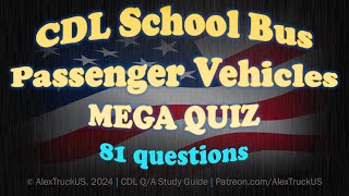 CDL School Bus Passenger Vehicles 2024  Questions and Answers  MEGA QUIZ 【81 QA】 [upl. by Annoerb]