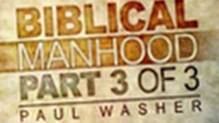 A Young Mans Attitude Towards Women  Biblical Manhood Part 3  Paul Washer [upl. by Oirasec]