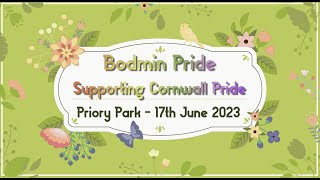 Bodmin Pride  Priory Park Bodmin  17th June 2023 [upl. by Tamma300]