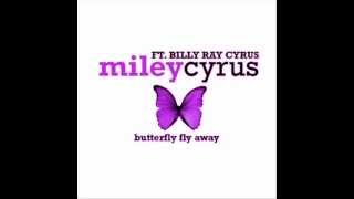 Butterfly Fly Away MILEY CYRUS FT BILLY RAY CYRUS [upl. by Bow214]