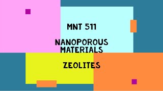 MNT 511 Nanoporous Materials How to make Zeolites [upl. by Orenid42]