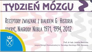 „Receptory związane z białkiem G Historia odkryć Nagrody Nobla 1971 1994 2012” [upl. by Hsiekal]