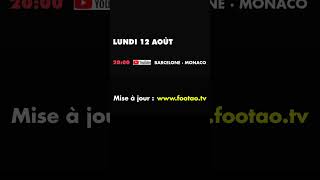 foot à la TV aujourdhui lundi 12 août Programme TV foot ce soir foot TV match ProgrammeTV [upl. by Yruama]