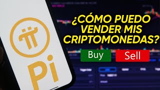 ¿CÓMO PUEDO VENDER MIS CRIPTOMONEDAS Pi [upl. by Atiner]