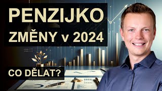 ZMĚNY v DŮCHODOVÉM SPOŘENÍ 2024 [upl. by Ttevy739]