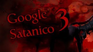 Loquendo Google Satanico  La Maldicion de Internet Parte 3 [upl. by Terencio]