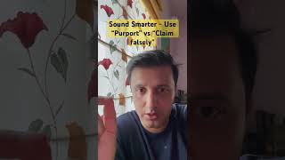 Sound Smarter Use “Purport” vs “Claim falsely” improvevocabulary [upl. by Ina86]