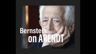 THINK ABOUT IT ON VIDEO Hannah Arendt  with Richard J Bernstein The New School  by Uli Baer [upl. by Nnahoj]