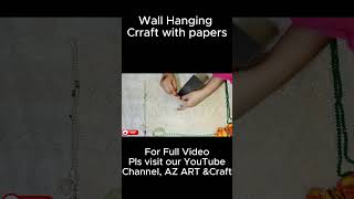 Paper craft wall hanging easy and beautiful [upl. by Jolie]