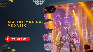 Six the Musical Megasix finale [upl. by Juetta]