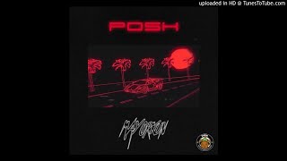 Mayorkun  Posh Official Audio [upl. by Nepets]