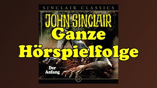 JOHN SINCLAIR CLASSICS – Folge 1 Der Anfang  Ganze Hörspielfolge [upl. by Dollar]