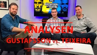 Analysen Alexander Gustafsson vs Glover Teixeira [upl. by Clarhe]