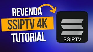 Destravando o SSIPTV em QUALQUER SMART TV  Para Revendedores  Atualizado 2024 [upl. by Cosetta]